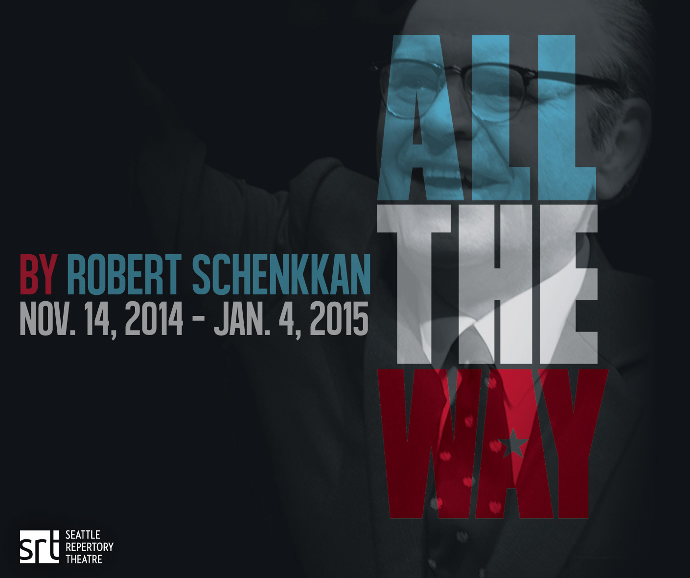 Seattle Rep’s ‘All the Way’ and the legacy of Lyndon Baines Johnson