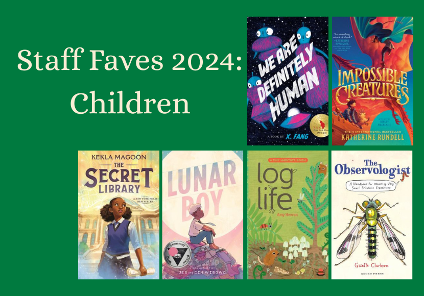 Staff Faves 2024: Children’s Books