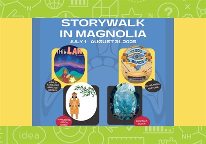 StoryWalk® in Magnolia: Growing Connections