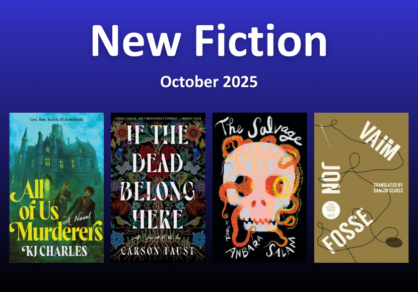 New Fiction Roundup, October 2025