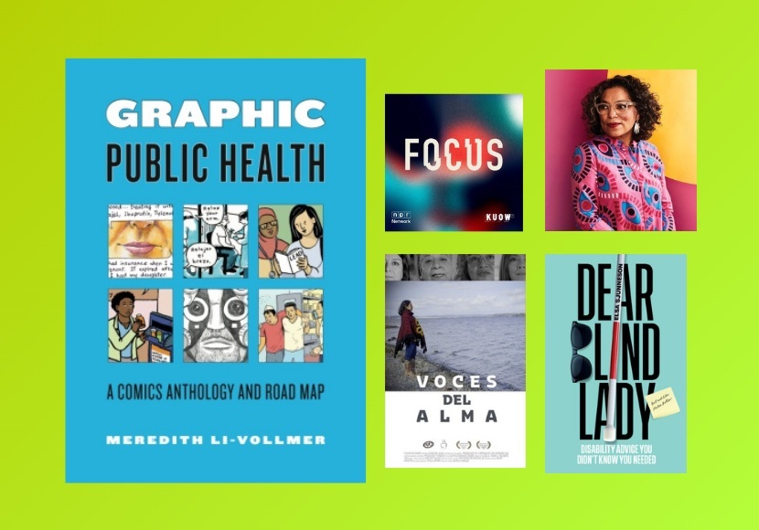 Graphic with green background of five images: A book cover of Graphic Public Health; a graphic that says KUOW Focus; a photograph of poet Claudia Castro Luna, a book cover of DeafBlind Lady by Elsa Sjunneson, and a book cover of Voices De Alma.